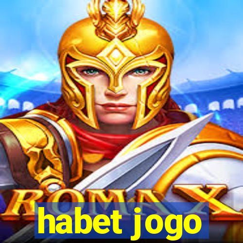 habet jogo